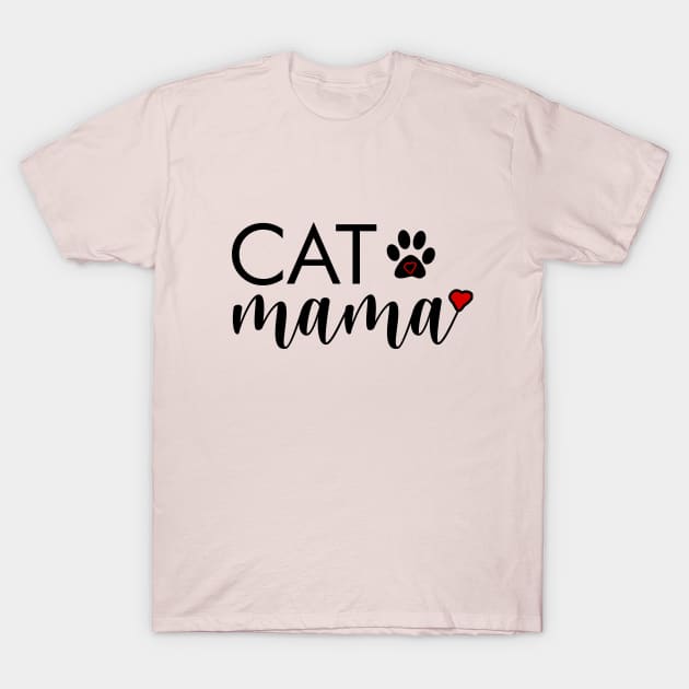 Cat Mama Funny Mother Cats Lover Birthday Gift T-Shirt by CatzLovezrz